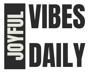 Joyful Vibes Daily
